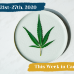 This week in cannabis